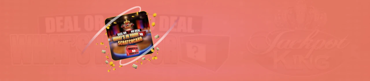 Deal or No Deal: What’s in Your Box Scratchcard